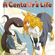A Centaur's Life