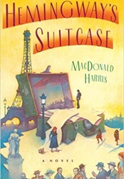 Hemingway's Suitcase (MacDonald Harris)