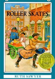 Roller Skates (Ruth Sawyer)