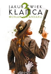 Kłamca 3. Ochłap Sztandaru (Jakub Ćwiek)