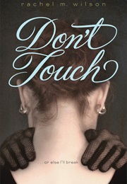 Don't Touch (Rachel M. Wilson)