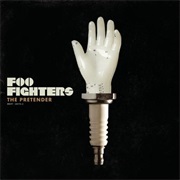 The Pretender - Foo Fighters