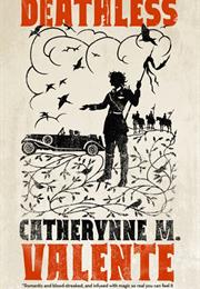 Deathless (Catherynne M. Valente)