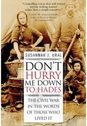 Don&#39;t Hurry Me Down to Hades (Susannah Ural)