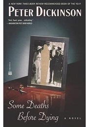 Some Deaths Before Dying (Peter Dickinson)