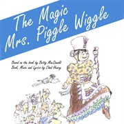 Magic of Mrs. Piggle Wiggle