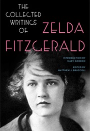 The Collected Writings (Zelda Fitzgerald)