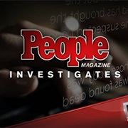 People Magazine Investigates