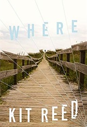 Where (Kit Reed)