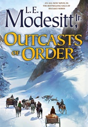 Outcasts of Order (L.E. Modesitt Jr.)