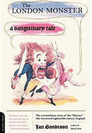 The London Monster (Jan Bondeson)