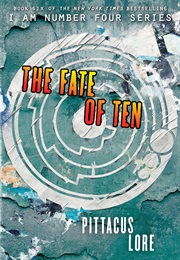 The Fate of Ten (Pittacus Lore)