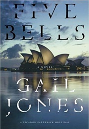 Five Bells (Gail Jones)