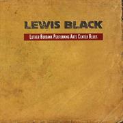 Luther Burbank Performing Arts Center Blues - Lewis Black