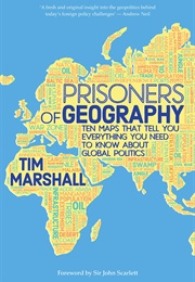 Prisoners of Geography (Tim Marshall)
