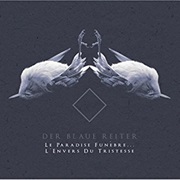 Der Blaue Reiter - Le Paradise Funèbre, L'envers Du Tristesse
