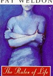 Rules of Life (Fay Weldon)