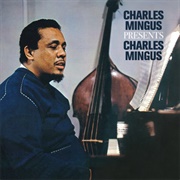 Charles Mingus Presents Charles Mingus