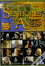 À Convesa Com Os Senhores Dos Aneis (João Antunes)