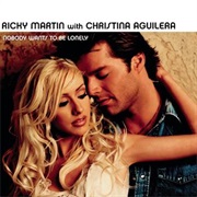 Nobody Wants to Be Lonely - Ricky Martin &amp; Christina Aguilera
