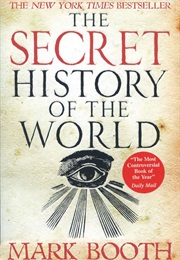 The Secret History of the World (Mark Booth)