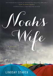 Noah's Wife (Lindsay Starck)