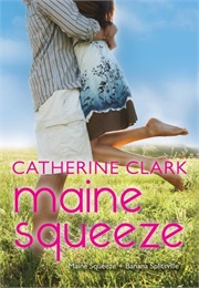 Maine Squeeze/Banana Splitzville (Catherine Clark)