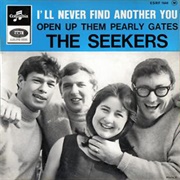 I'll Never Find Another You - The Seekers