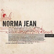 Norma Jean - O&#39; God, the Aftermath