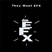 They Want EFX - Das EFX