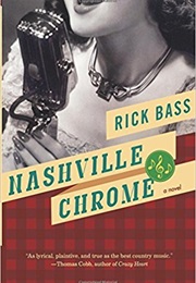 Nashville Chrome (Rick Bass)