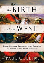 The Birth of the West (Paul Collins)