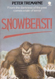 Snowbeast! (Peter Tremayne)