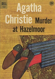 The Murder at Hazelmoor (Agatha Christie)