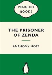 The Prisoner of Zenda (Anthony Hope)
