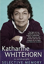 Selective Memory (Katharine Whitehorn)