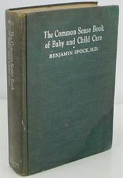 The Common Sense Book of Baby and Child Care