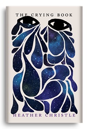 The Crying Book (Heather Christle)