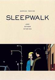 Sleepwalk and Other Stories by Adrian Tomine