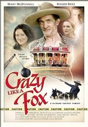 Crazy Like a Fox (2004)