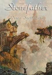 Stonefather (Orson Scott Card)