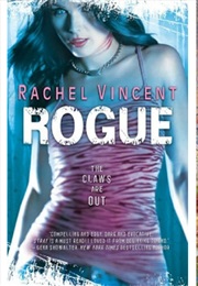 Rogue (Rachel Vincent)