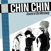 Chin Chin - Sound of the Westway