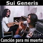 Canción Para Mi Muerte – Sui Generis (1972)
