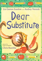 Dear Substitute (Audrey Vernick)