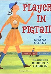 Players in Pigtails (Shana Corey)
