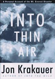 Into Thin Air: A Personal Account of the Mt. Everest Disaster (Nepal)