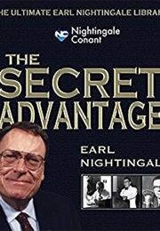 The Secret Advantage (Earl Nightingale)
