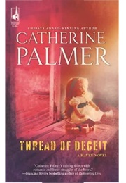 Thread of Deceit (Catherine Palmer)