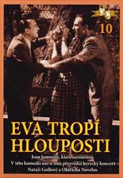 Eva Tropí Hlouposti (Martin Frič)